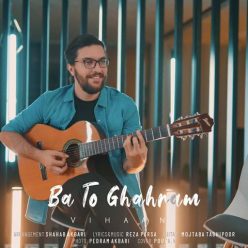 Vihaan   –   Ba To Ghahram